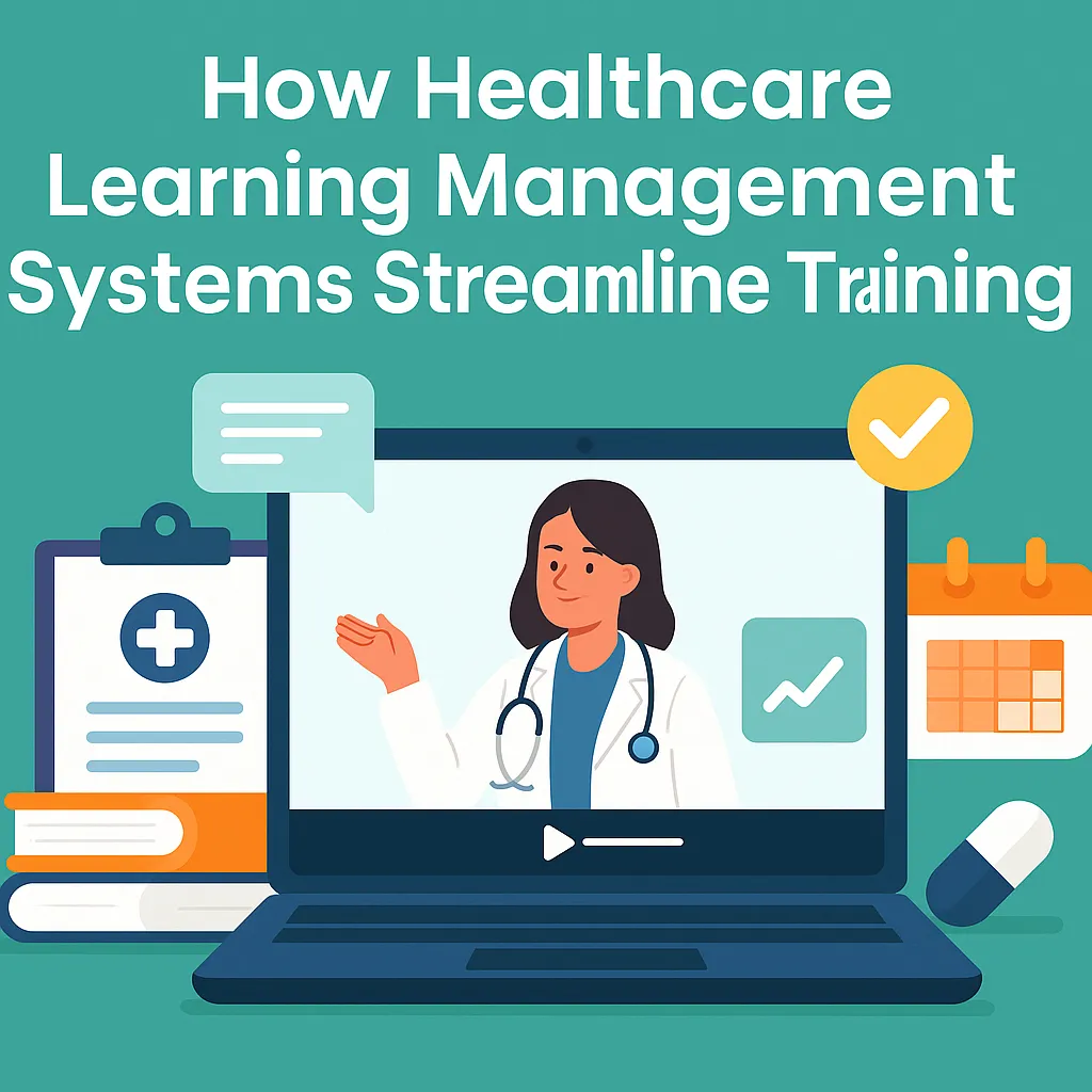 Healthcare Learning Management Systems